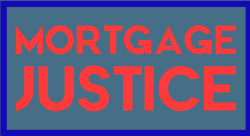 Mortgage Justice